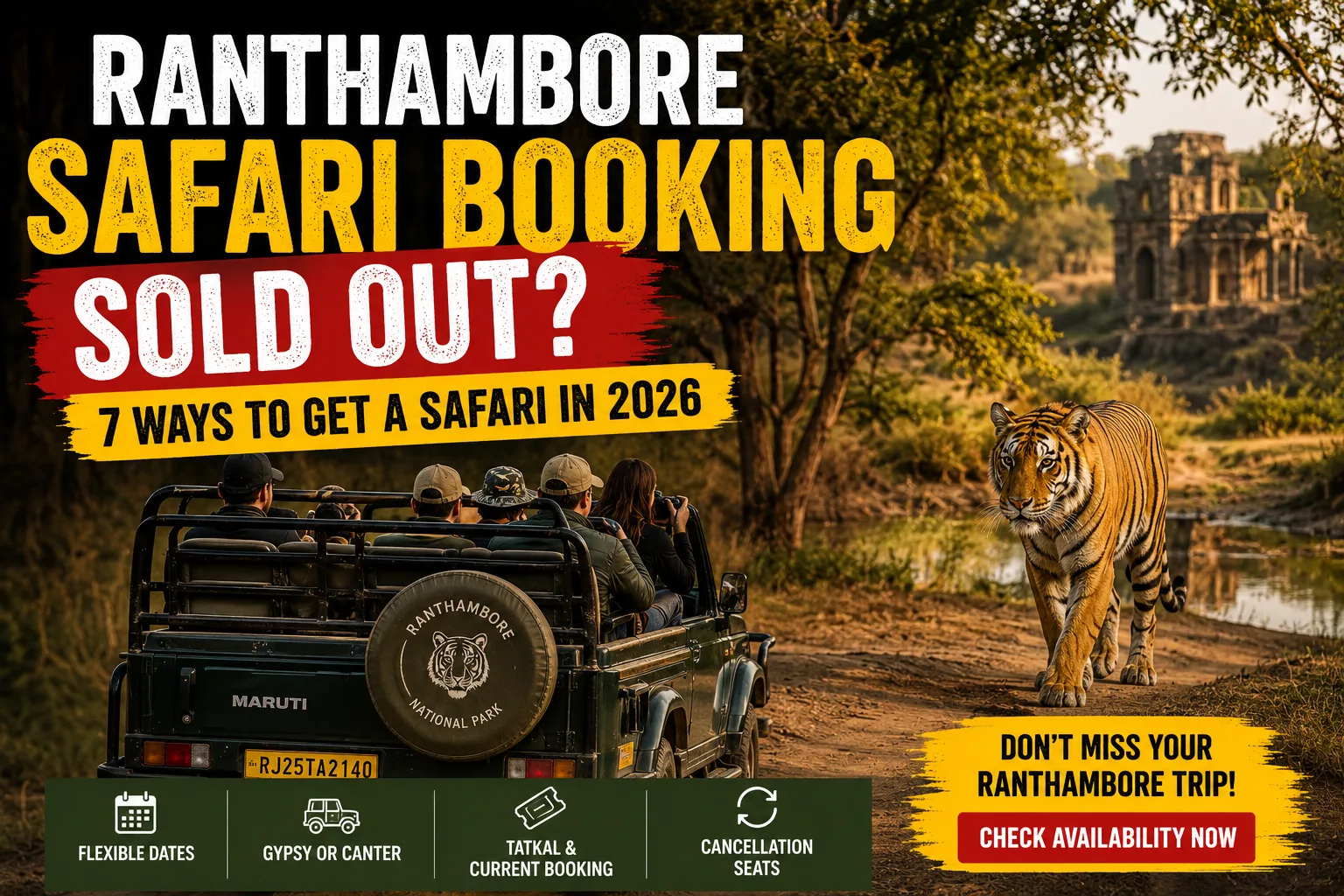 Ranthambore safari booking sold out 2026 with Gypsy safari vehicle in tiger reserve